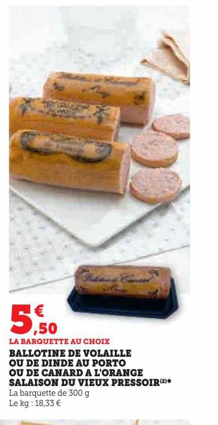 ballotine de volaille ou de dinde au porto ou de canard à l'orange salaison du vieux pressoir