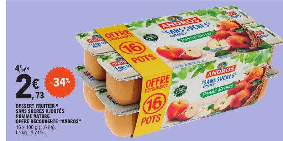 Dessert Fruitier Sans Sucres Ajoutés Pomme Nature Offre Découverte "andros"