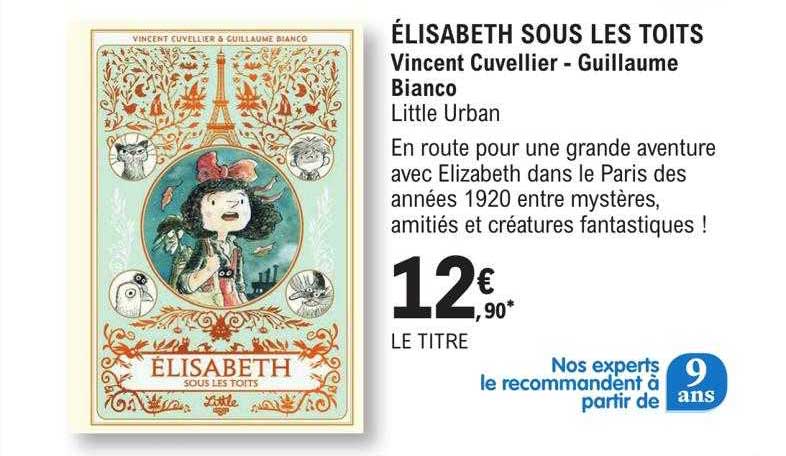 élisabeth sous les toits - vincent cuvellier - guillaume bianco