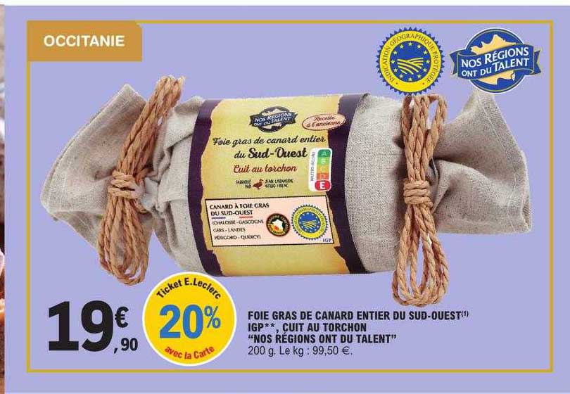 foie gras de canard entier du sud-ouest igp cuit au torchon "nos régions ont du talent"