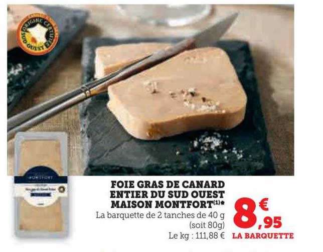 foie gras de canard entier du sud ouest maison montfort