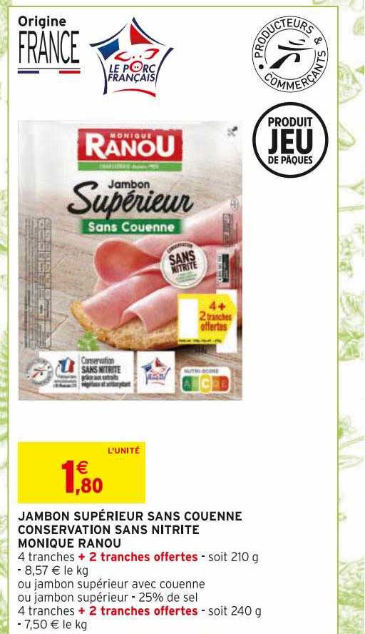 jambon supérieur sans couenne conservation sans nitrite monique ranou