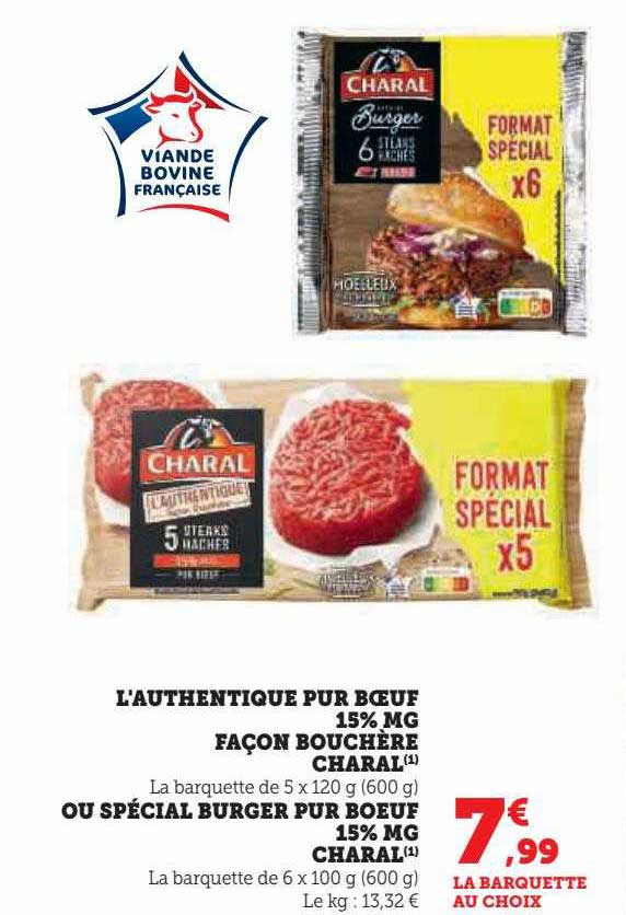l'authentique pur bœuf 15% mg façon bouchère charal ou spécial burger pur bœuf 15% mg charal