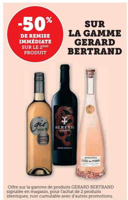 La Gamme Gérard Bertrand