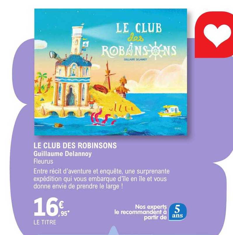 le club des robinsons - guillaume delannoy