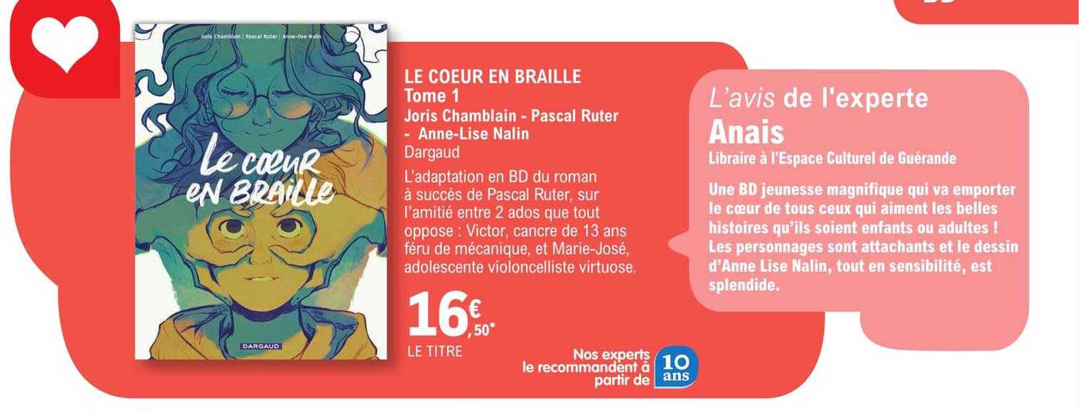 le cœur en braille tome 1 - joris chamblain - pascal ruter - anne-lise nalin