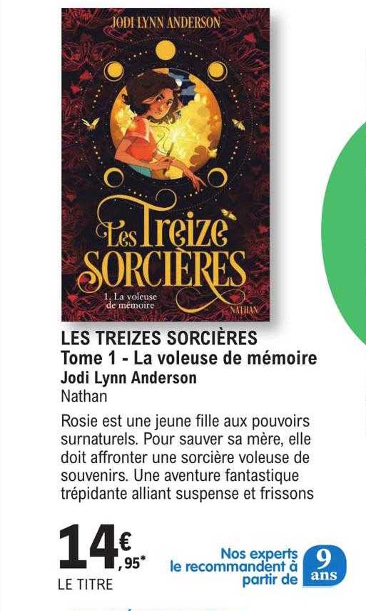 Les Treize Sorcières Tome 1 - La Voleuse De Mémoire - Jodi Lynn Anderson