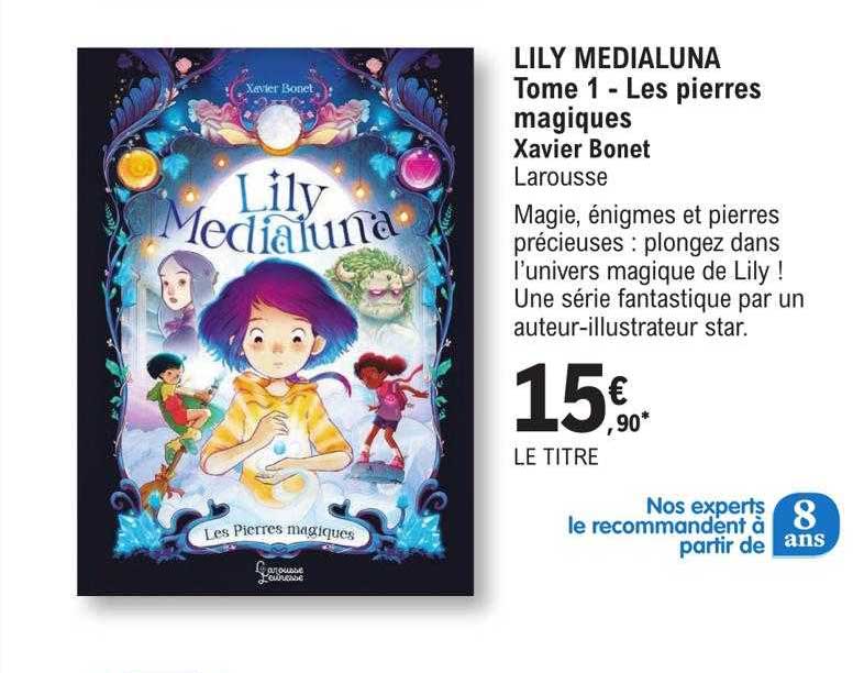 lily medialuna tome 1 - les pierres magiques - xavier bonet