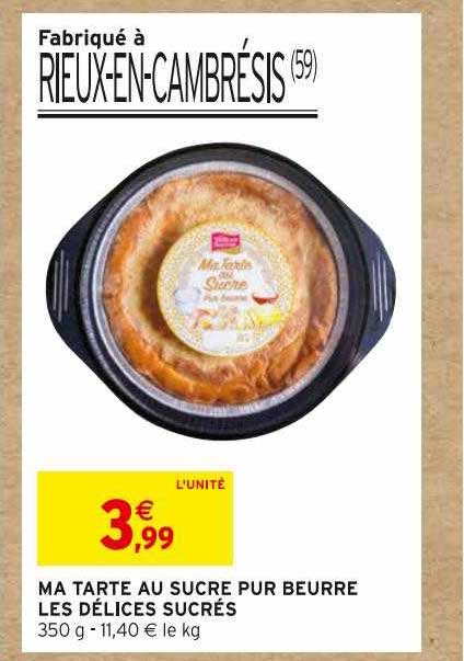 Ma Tarte Au Sucre Pur Beurre Les Délices Sucrés