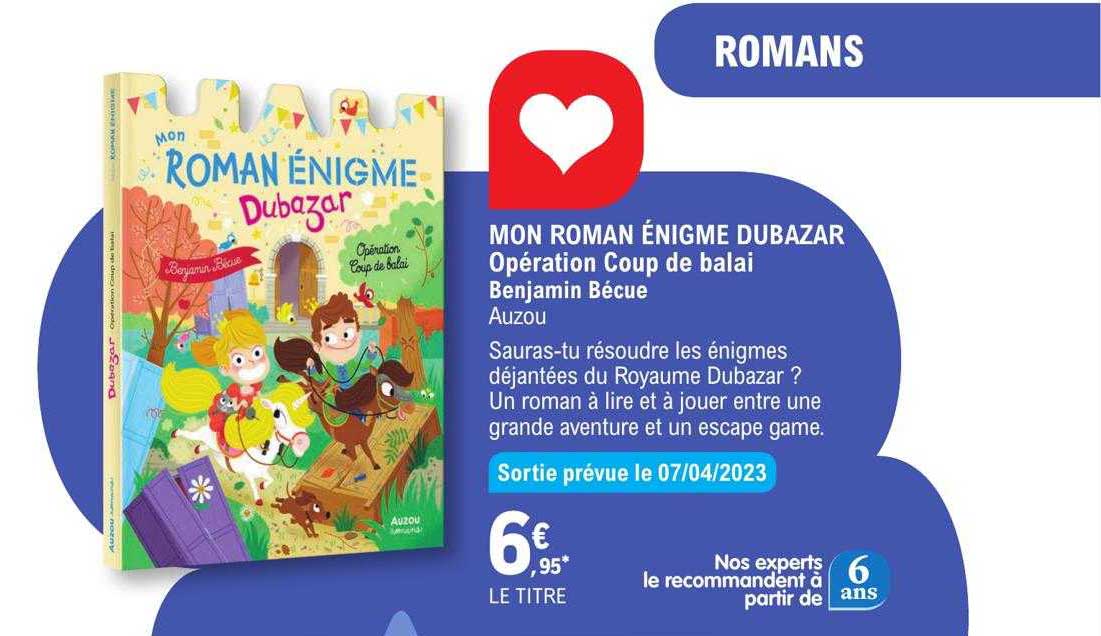 mon roman énigme dubazar opération coup de balai - benjamin bécue