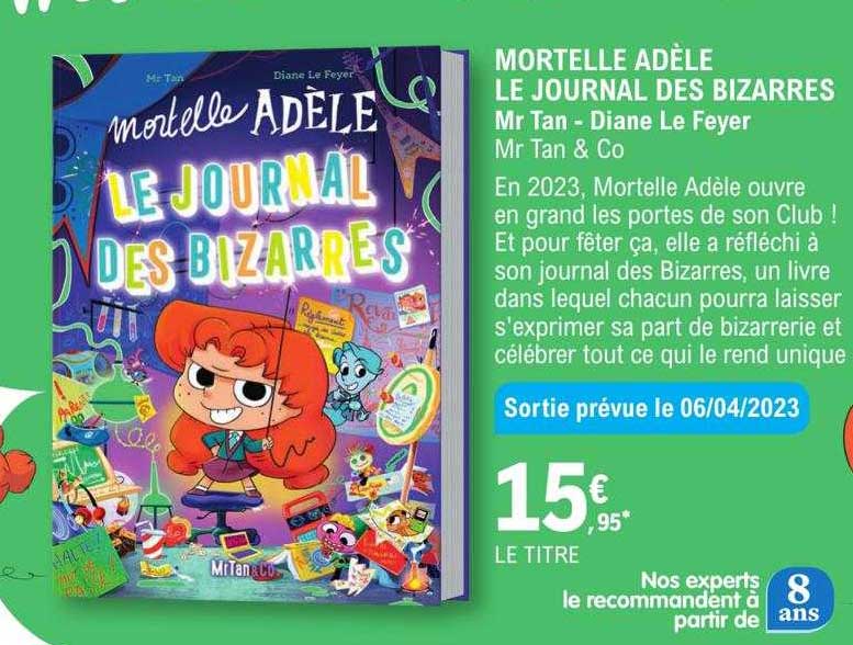 mortelle adèle le journal des bizarres - mr tan - diane le feyer