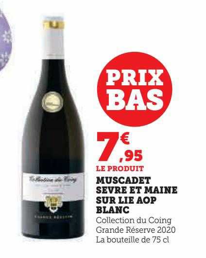 muscadet sèvre et maine sur lie aop blanc