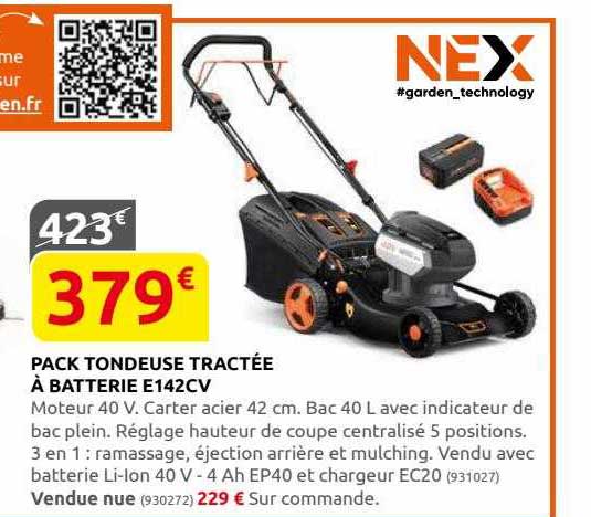 pack tondeuse tractée à batterie e142cv nex