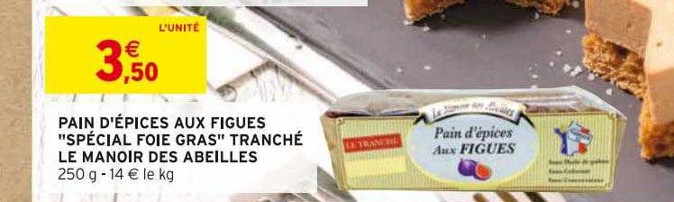 pain d'épices aux figues "spécial foie gras" tranché le manoir des abeilles