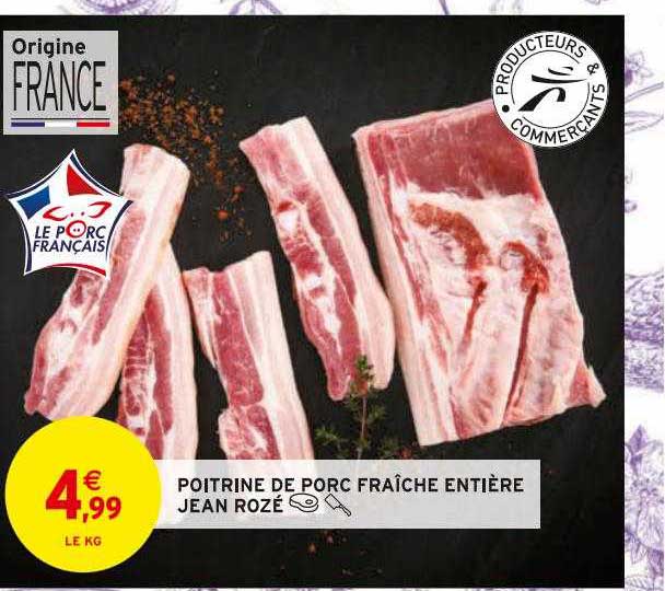 Poitrine De Porc Fraîche Entière Jean Rozé