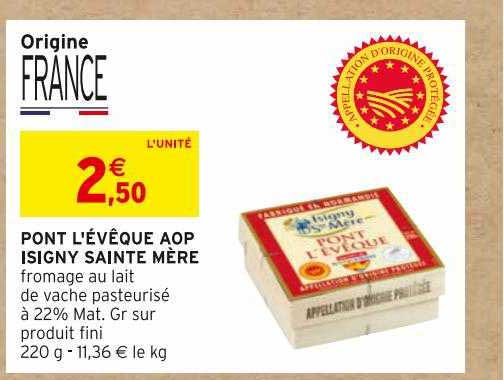 pont l'évêque aop isigny sainte mère