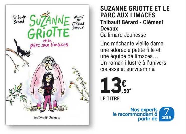 suzanne griotte et le parc aux limaces - thibault bérard - clément devaux