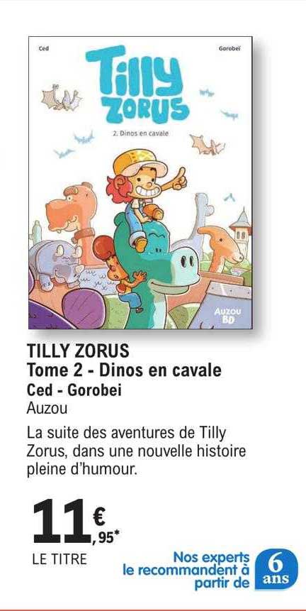 tilly zorus tome 2 - dinos en cavale - ced - gorobei