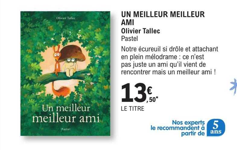 un meilleur meilleur ami - olivier tallec