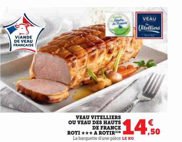 veau vitelliers ou veau des hauts de frances rôti***à rôtir