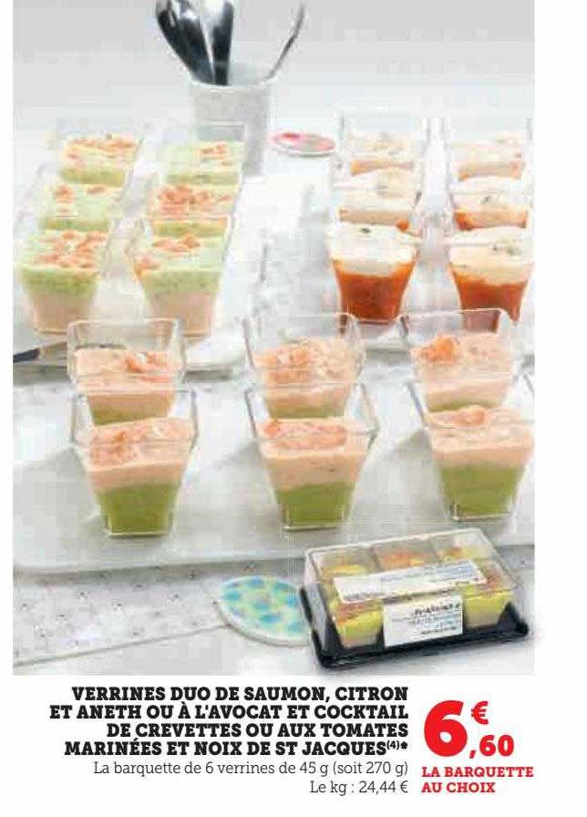 verrines duo de saumon, citron et aneth ou à l'avocat et cocktail de crevettes ou aux tomates marinées et noix de st jacques