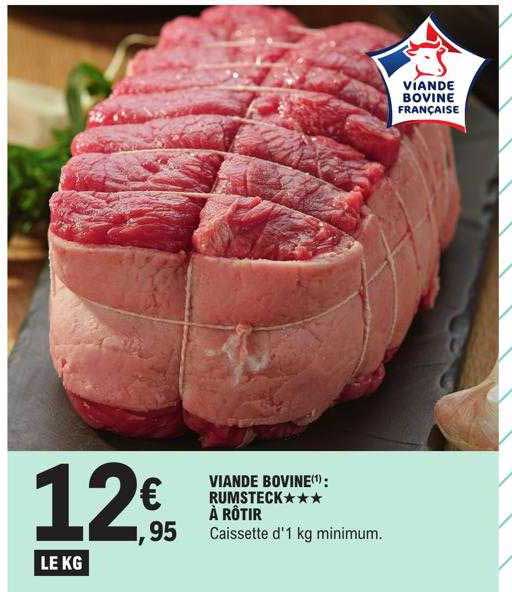 viande bovine : rumsteck***à rôtir