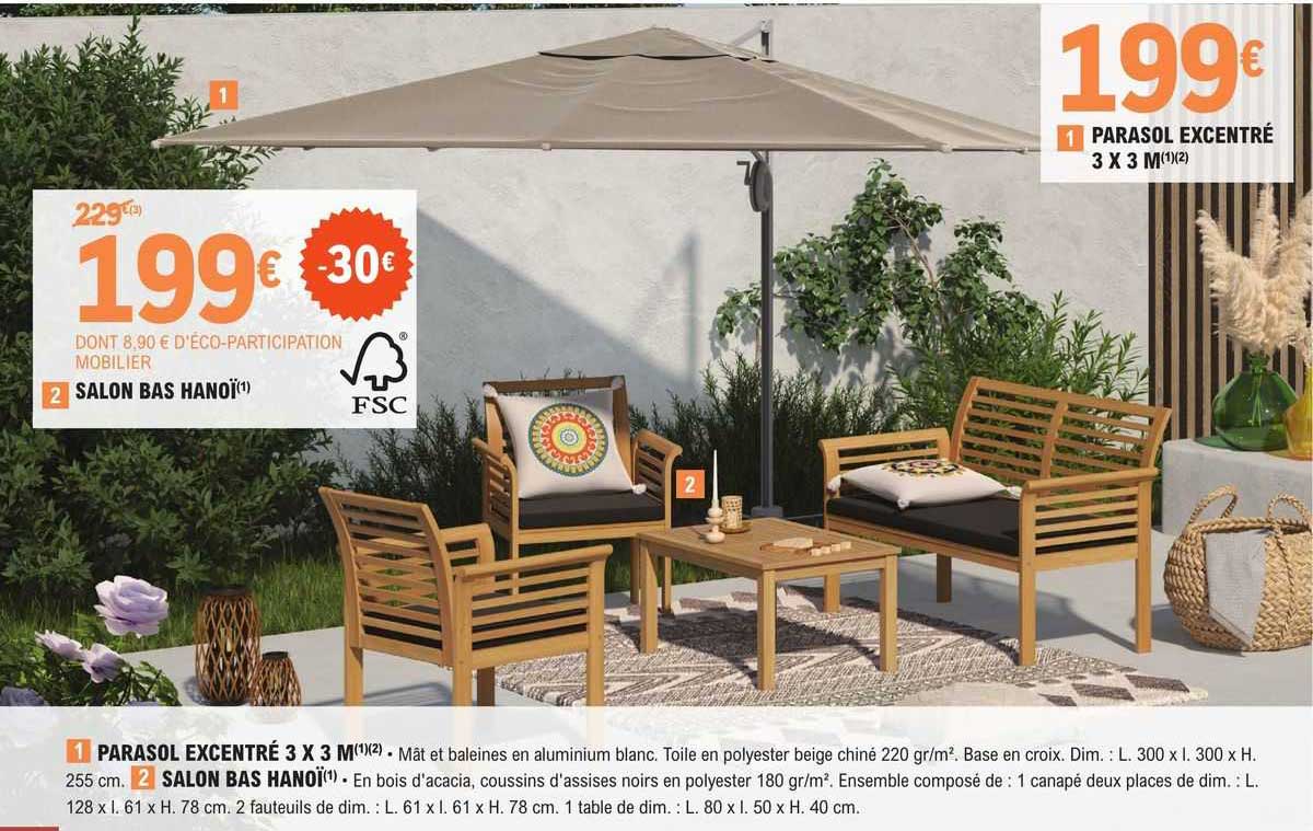 1- parasol excentré 3 x 3 m 2- salon bas hanoï