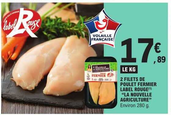 2 filets de poulet fermier label rouge "la nouvelle agriculture"