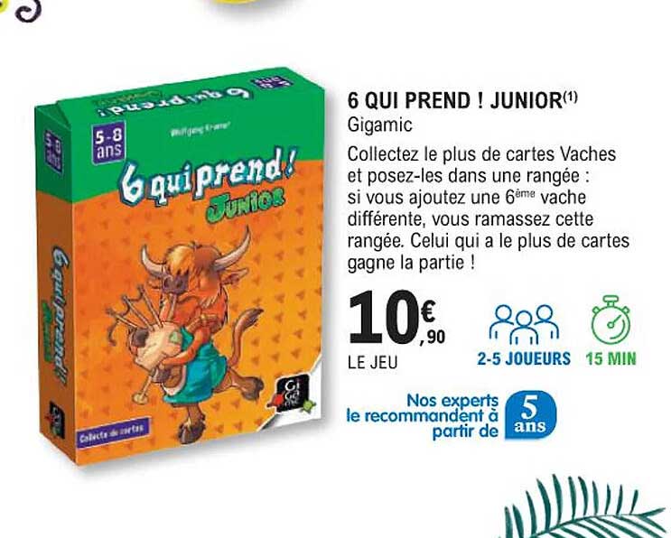 6 qui prend ! junior