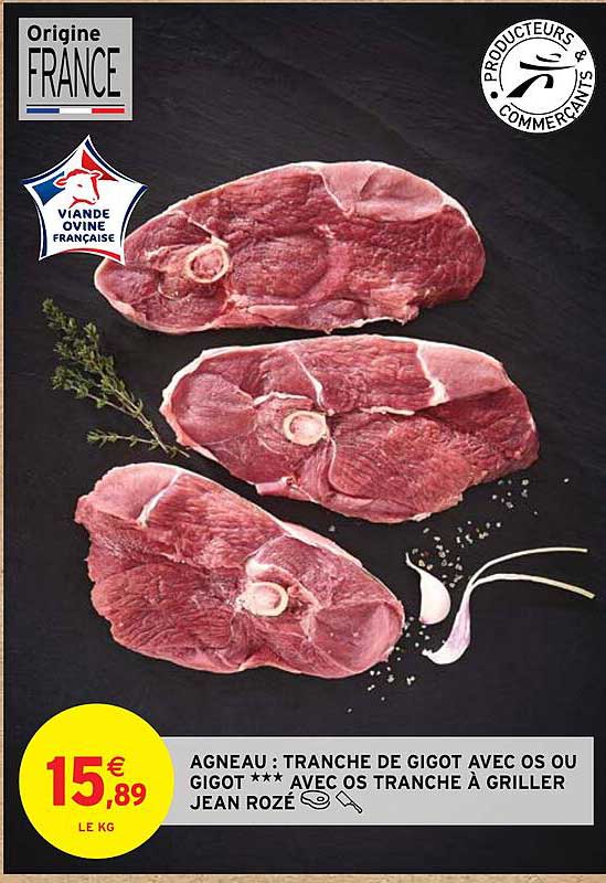 agneau : tranche de gigot avec os ou gigot*** avec os tranche à griller jean rozé