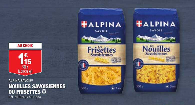 alpina savoie nouilles savoisiennes ou frisettes