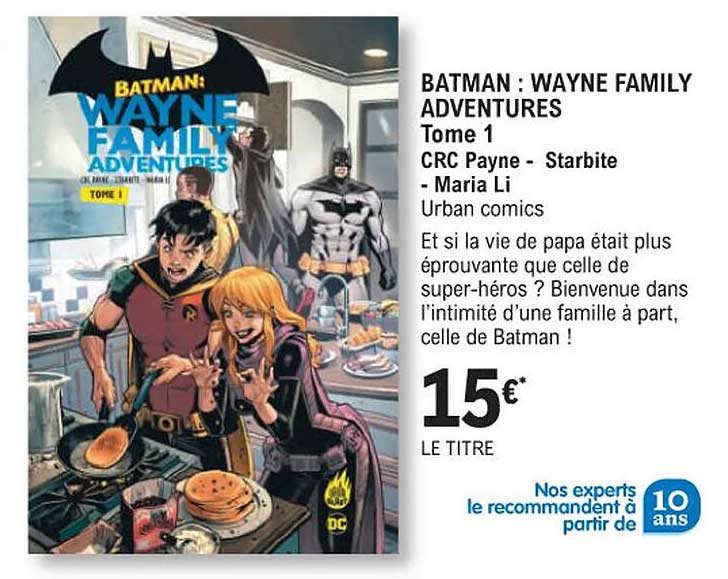 batman : wayne family adventures tome 1 crc payne - starbite - maria li