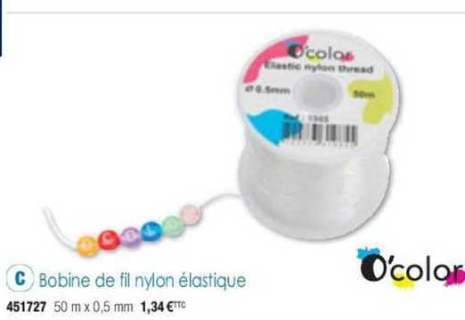bobine de fil nylon élastique o'color