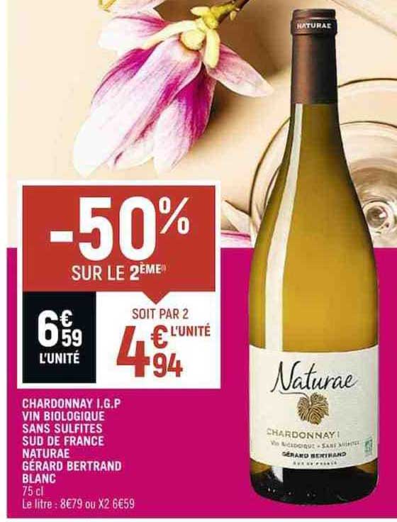 chardonnay i.g.p. vin biologique sans suflites naturel gérard bertrand blanc