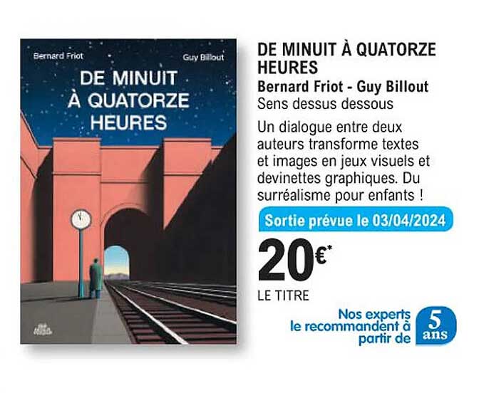 de iminuit à quatorze heures bernard friot - guy billout