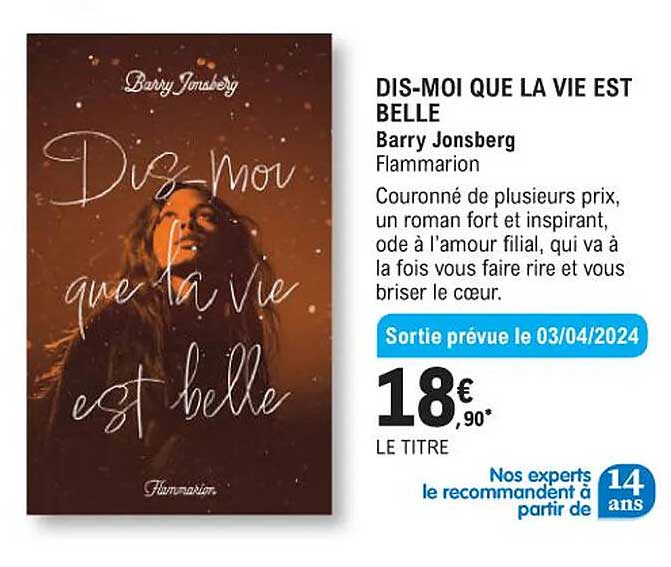 dis-moi que la vie est belle barry jonsberg flammarion