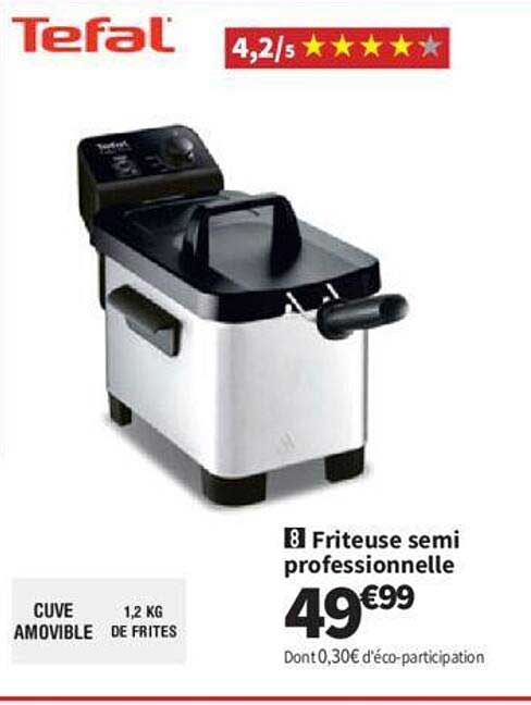 friteuse semi professionnelle tefal