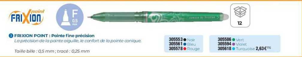 frixion point : pointe fine précision