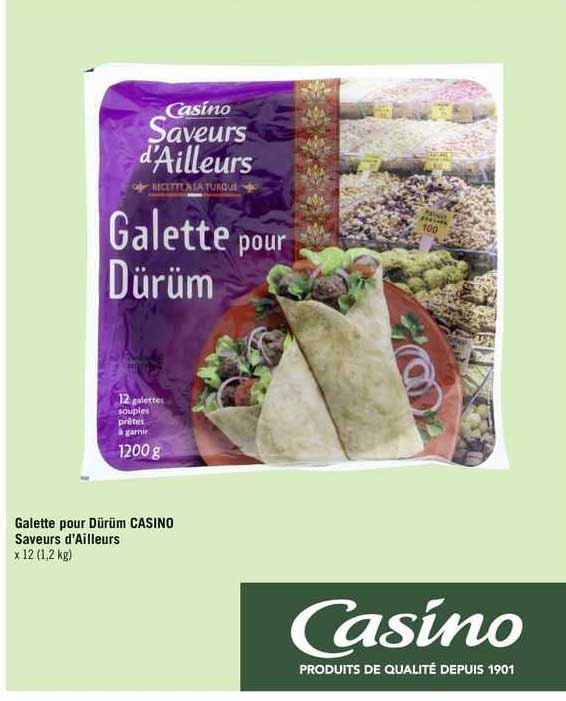 galette pour dürüm casino saveurs d'ailleurs