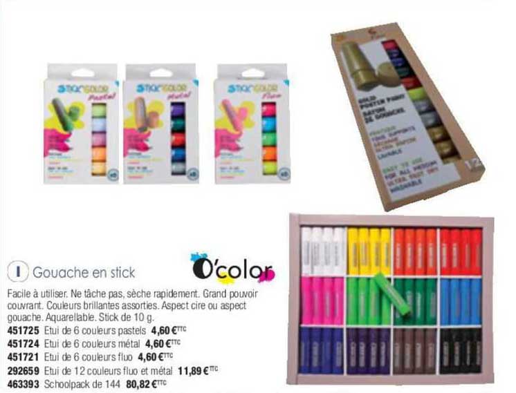 gouache en stick o'color