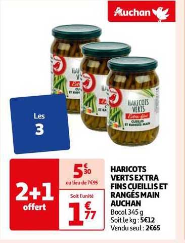 haricots verts extra fins cueillis et rangés main auchan