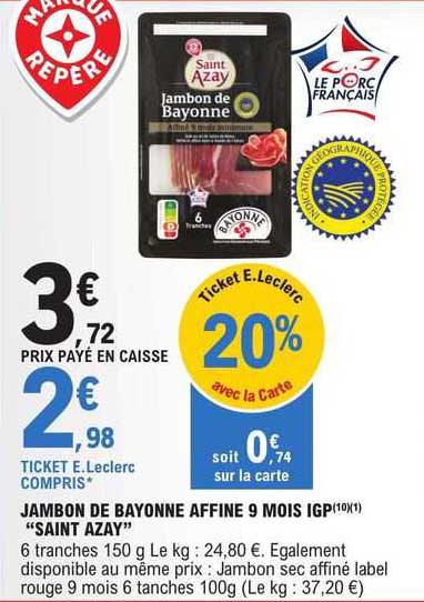 jambon de bayonne affiné 9 mois igp "saint azay"