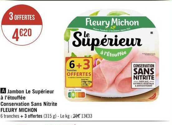 jambon le supérieur à l'étouffé conservation sans nitrite fleury michon