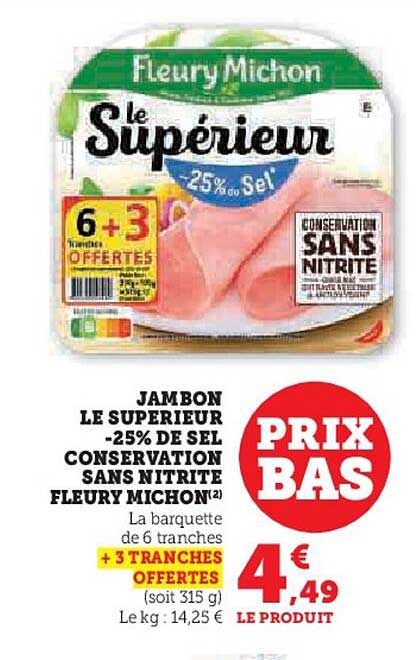 Jambon Les Supérieur -25% De Sel Conservation Sans Nitrite Fleur Michon