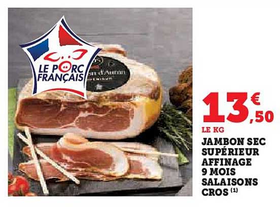 Jambon Sec Supérieur Affinage 9 Mois Salaisons Cros