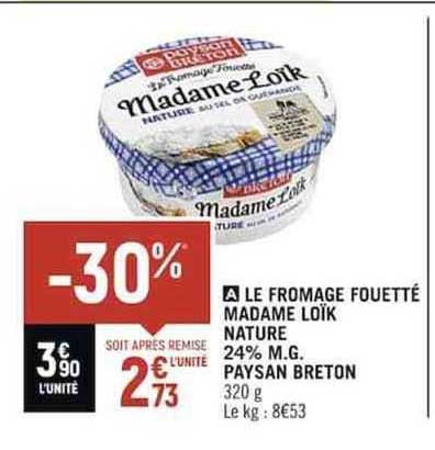 le fromage fouetté madame loïk nature 24% m.g. paysan breton