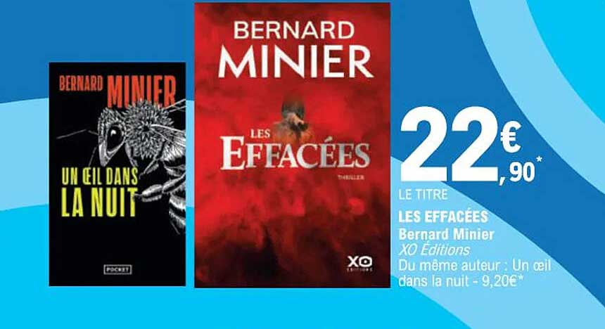 les effacées bernard minier xo éditions