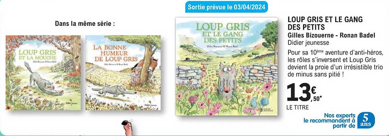 loup gris et le gang des petits : gilles bizouerne - ronan badel