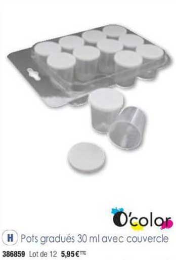 o'color pots gradués 30 ml avec couvecle