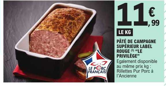 pâté de campagne supérieur label rouge "le privilège"